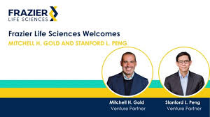 Frazier Life Sciences Appoints Mitchell H. Gold and Stanford L. Peng as New Venture Partners to Boost Biotech Investment Strategy in Palo Alto