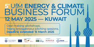 UfM Energy and Climate Business Forum 2025 in Kuwait to Bring Together Global Leaders for Discussions on Sustainable Energy Solutions and Climate Resilience