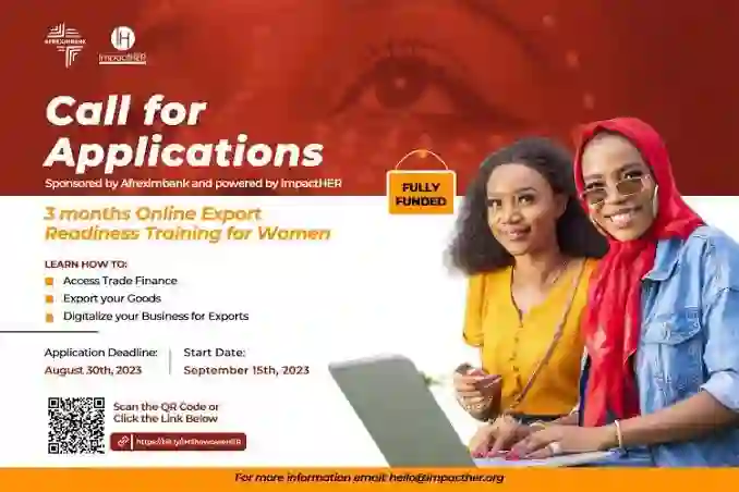 Afreximbank partners with ImpactHER to launch ShowcaseHER export readiness training for women entrepreneurs across Africa