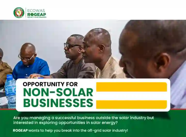 ROGEAP invites established non-solar businesses in West and Central Africa to explore opportunities in the growing off grid solar market