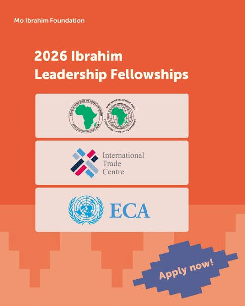 Mo Ibrahim Foundation opens applications for 2026 Leadership Fellowship to support young African professionals in Abidjan Addis Ababa and Geneva