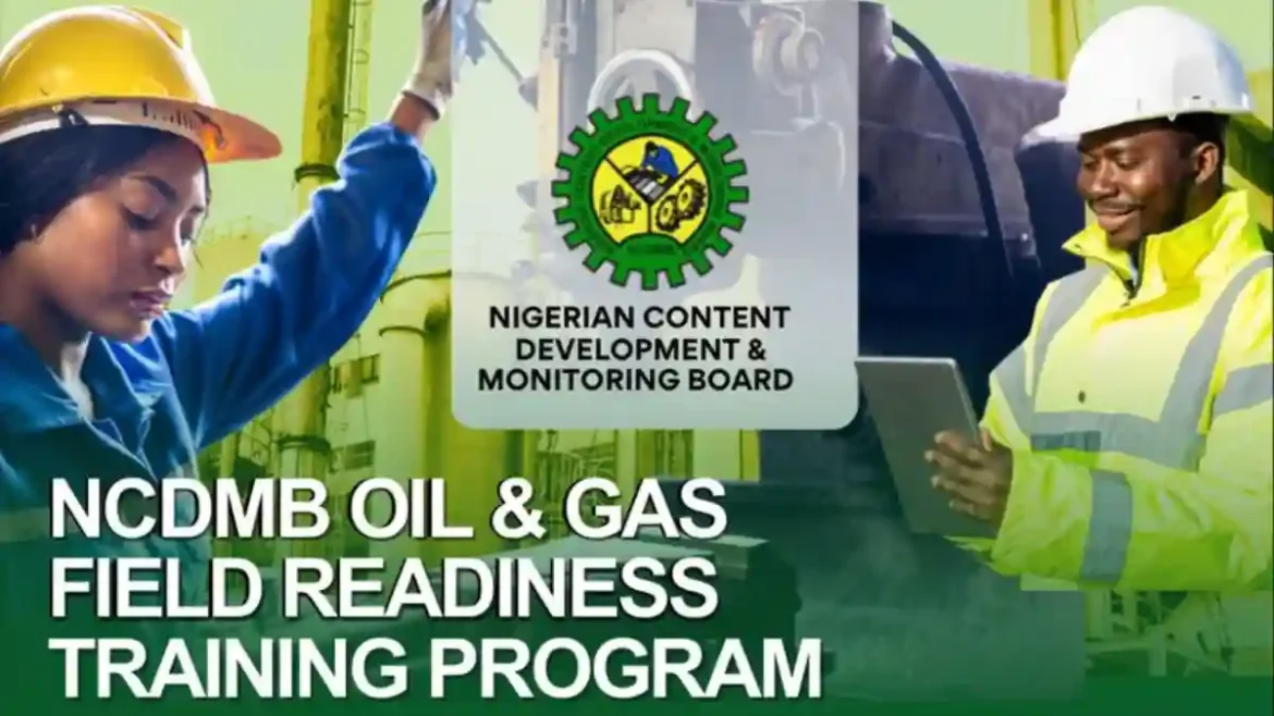 NCDMB Launches Nationwide Oil and Gas Field Readiness Training Program to Equip Over 10,000 Nigerians with High-Demand Skills for the Energy Sector