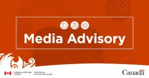 Minister Mandy Gull-Masty will announce new federal initiatives to support and empower Inuit communities during Kativik Regional Government meeting in Kuujjuaq Quebec