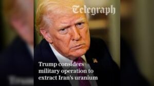 Trump considers seizing nearly 1,000 pounds of uranium from Iran in Middle East operation