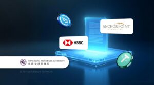 HKMA launches stablecoin revolution as Hong Kong Monetary Authority grants first licenses to HSBC and Anchorpoint Financial in Hong Kong financial hub