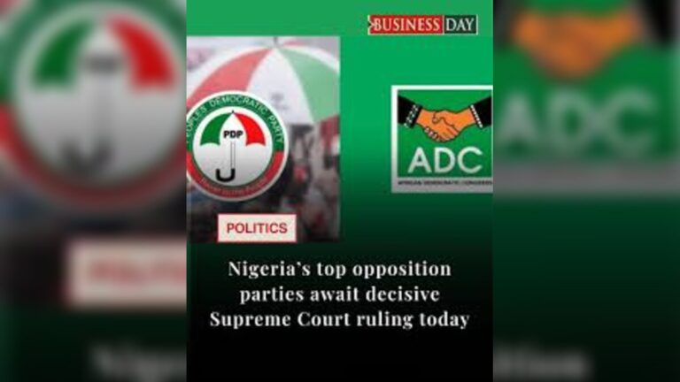 Supreme Court rules ADC and PDP leadership disputes in Nigeria as opposition battles intensify ahead of 2027 elections in Abuja