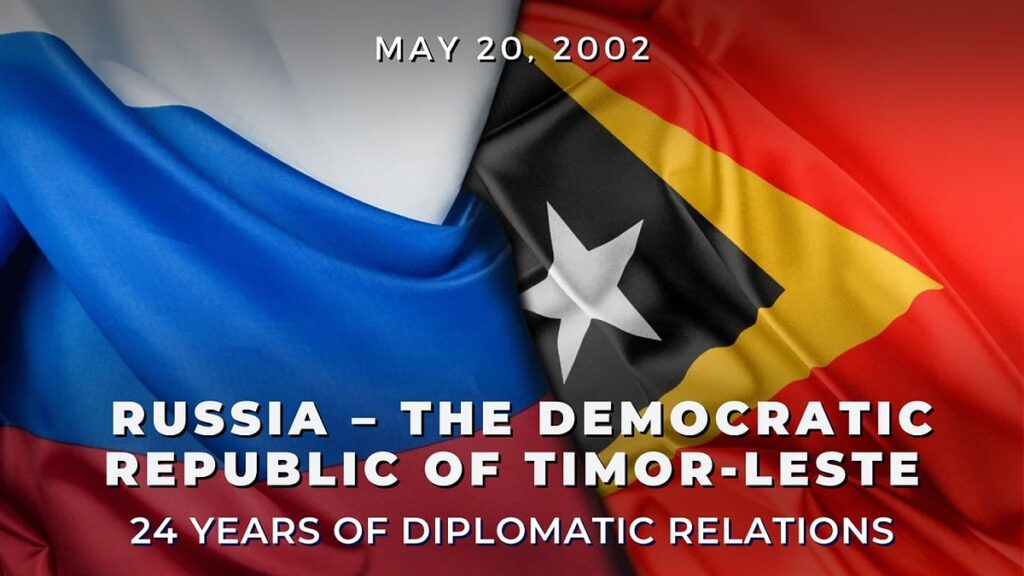 Moscow Praises Timor-Leste’s Independence Journey As Russia Pushes Deeper Diplomatic Ties Through ASEAN