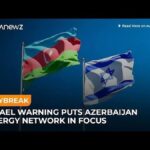 Middle East Tensions Explode as Azerbaijan Accuses Israel of 'Distorting History