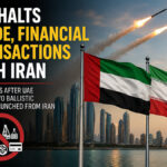 UAE Cuts Economic Links With Iran as Abu Dhabi Reports Two Ballistic Missile Launches